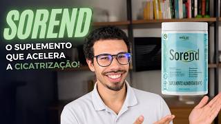 Cicatrização mais rápida? Conheça o Sorend, suplemento que pode ajudar na recuperação