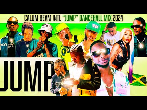 Dancehall Mix 2024 | Jump | Tyla,Gunna,Skillibeng,Skeng,Kraff