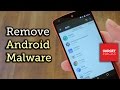 The Easiest Way to Uninstall Malware on an Android Device [How-To]