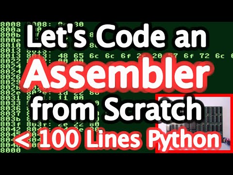 Let's Code a Minimal Assembler from Scratch in Python (100 Lines)
