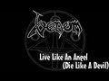 Venom - Live like an angel (Die like a Devil) [Lyrics only]