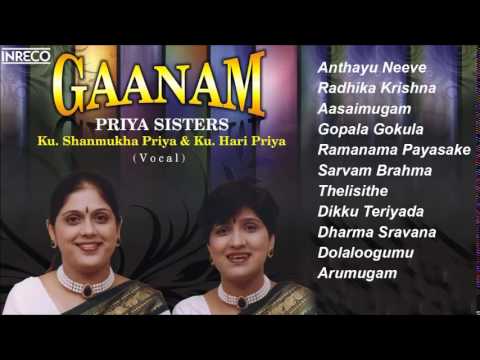 CARNATIC VOCAL | GAANAM | PRIYA SISTERS | JUKEBOX
