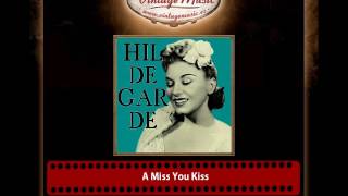 Hildegarde – A Miss You Kiss