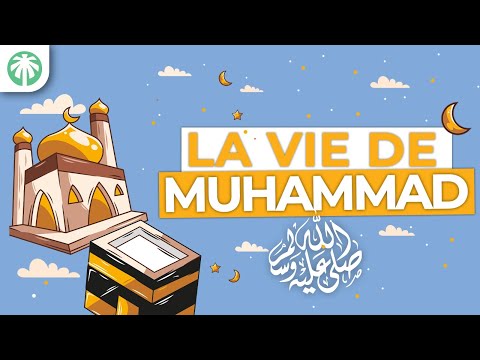 L'histoire du prophète Muhammad ﷺ expliquée aux enfants