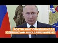 Poetin hint opnieuw naar gebruik van nucleaire wapens: 'Het is een existentiële dreiging'