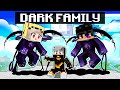 Adopted By A DARK FAMILY In Minecraft Hindi