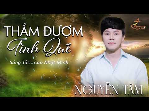 Thắm đượm tình quê - Nguyễn Tâm