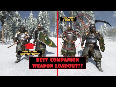 Bannerlord's BEST Companion Weapon loadouts AND how to use them with Tactics (Part 2)