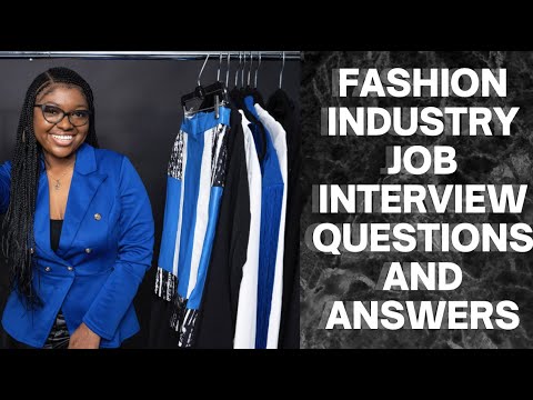 Fashion Industry Job Interview Questions