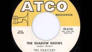 The Coasters &quot;The Shadow Knows&quot; -  1958