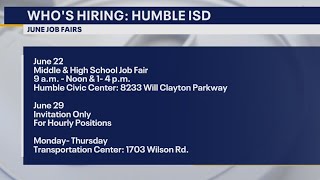 Who's hiring: Humble ISD hosting job fairs