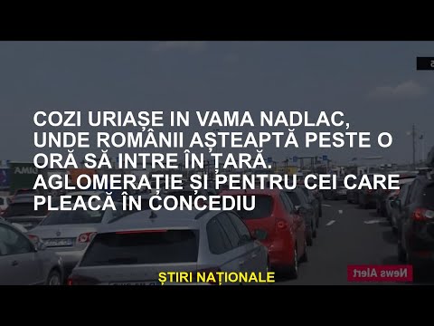 Cozi uriașe la Vama Nădlac, unde românii așteaptă o oră să intre în țară. Aglomerare și pentru cei c