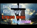 Isor//Morom//Tu..kiman Dangor//Nagamese//lyrics gospel song//I am purno..!
