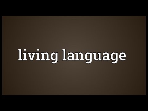 Living language Meaning