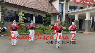 Download lagu SENAM DISCO TERA 2 KAB OKI SUM-SEL mp3