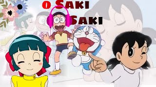 O Saki Saki full song Nobita Shizuka Roboko Doraem