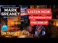 On Target by Mark Greaney [ Full Audiobook Free ]