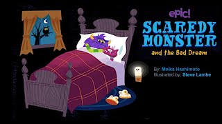 Scaredy Monster and the Bad Dreams | Storybook for Kids | Storytime Anytime