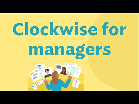 Clockwise for managers