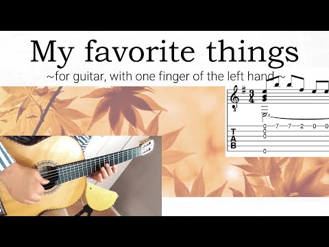 【My favorite things】ソロギター　左手人差し指一本で