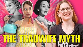 Gen Z isn’t buying the tradwife lie