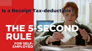 Is a Receipt Tax Deductible - The 5 second rule
