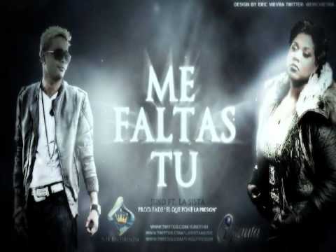 Juno The Hitmaker Ft. La Sista - Me Faltas Tu (Prod. By Fade El Que Pone La Presion & ALX