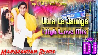 Download lagu Utha Le Jaunga Remix | Ye Dil Aashiqana | Top Old Hindi Dj Song | Manoranjan Remix mp3 Download lagu Utha Le Jaunga Remix | Ye Dil Aashiqana | Top Old Hindi Dj Song | Manoranjan Remix mp3