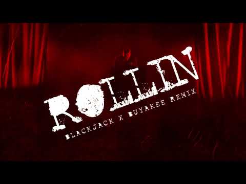 DESH, YOUNG FLY, KKEVIN - ROLLIN' (Blackjack x Buyakee Remix)