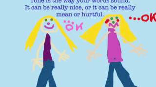 The Way You Say Your Words Matters