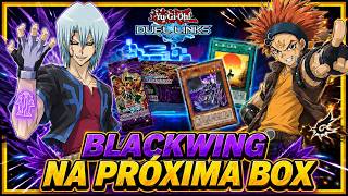 JÁ SABEMOS A PRÓXIMA BOX! BLACKWING DE VOLTA! - YU-GI-OH Duel Links