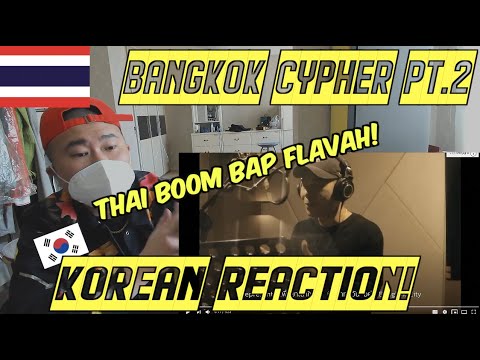 Korean Hiphop Junkie react to BANGKOK CYPHER PT.2 (THAI/ENG SUB)