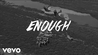 Enough