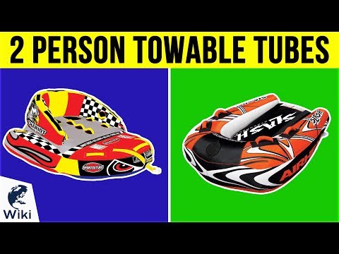 10 Best 2 Person Towable Tubes 2019