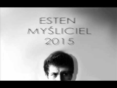Esten - Dmuchnij a polecę (MYŚLICIEL 2015)