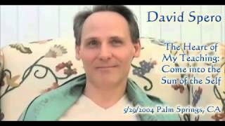 The Heart of My Teaching: Come into the Sun of the Self, April 4, 2004