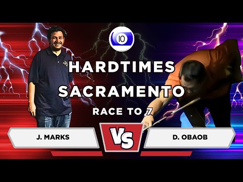 J. Marks vs D. Obaob | 10 Ball | Race To 7 | HARDTIMES SACRAMENTO