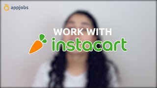 Work with Instacart 🥕 | AppJobs.com
