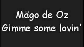 Mago de Oz - Gimme some lovin&#39;