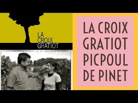Domaine La Croix Gratiot Picpoul de Pinet:  presented by Patrick Allen