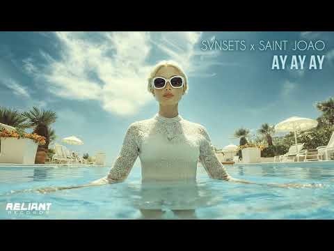 SVNSETS, Saint Joao - Ay Ay Ay [Official Visualizer]