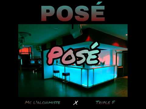MC l'alchimiste feat Triple F - Posé (paroles)