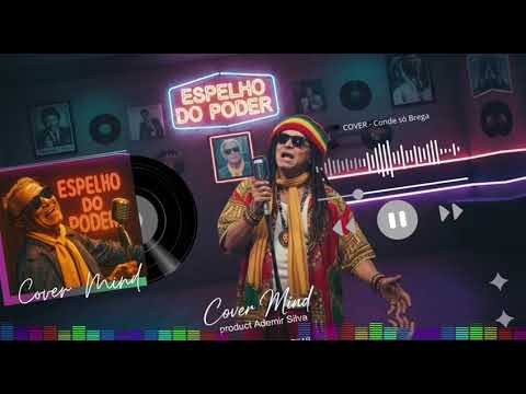 Espelho do PODER vs Reggae ll by Conde só Brega