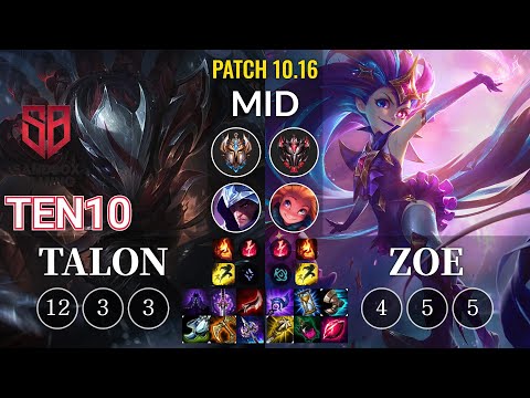 SB Ten10 Talon vs Zoe Mid - KR Patch 10.16