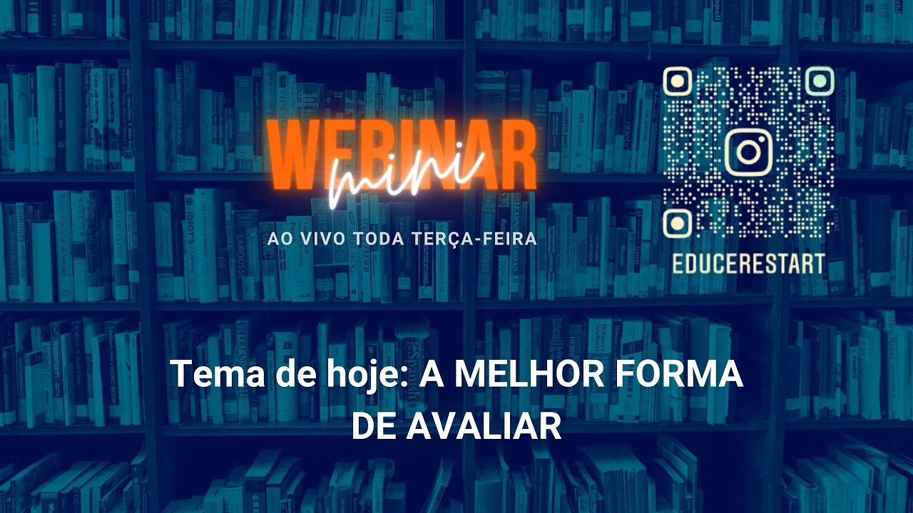 Mini Webinar - A melhor forma de Avaliar
