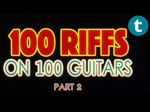 100 Riffs on 100 Guitars | feat. Rob Baker | Part 2