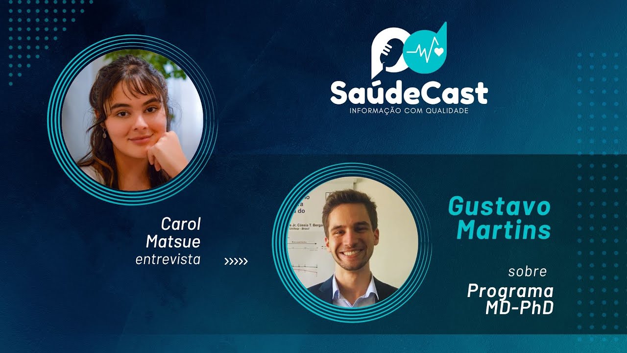 SaúdeCast #47 - O que é o programa MD-PhD?