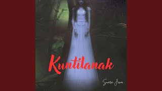 Download lagu Kuntilanak mp3 Download lagu Kuntilanak mp3