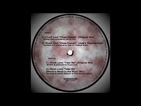 Chuck Love - Close Enough (Original Mix)