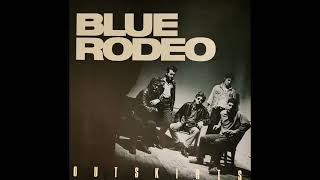 Blue Rodeo -  Outskirts